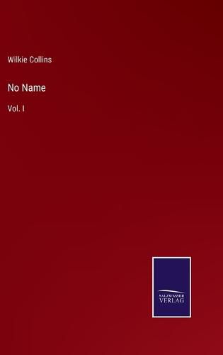 Cover image for No Name: Vol. I