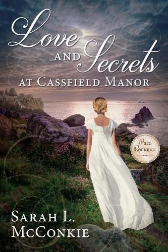 Cover image for Love and Secrets at Cassfield Manor