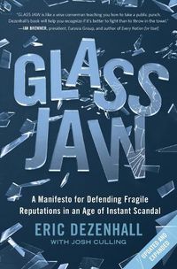 Cover image for Glass Jaw: A Manifesto for Defending Fragile Reputations in an Age of Instant Scandal