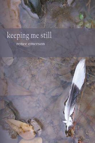 Cover image for Keeping Me Still