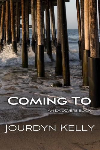 Cover image for Coming To: An LA Lovers Book