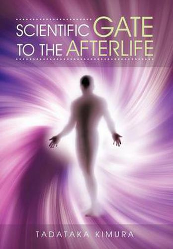 Cover image for Scientific Gate to the Afterlife