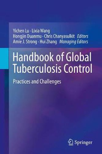 Handbook of Global Tuberculosis Control: Practices and Challenges