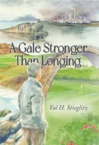 Cover image for A Gale Stronger Than Longing