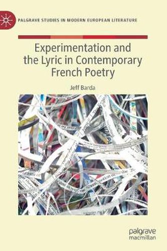 Cover image for Experimentation and the Lyric in Contemporary French Poetry