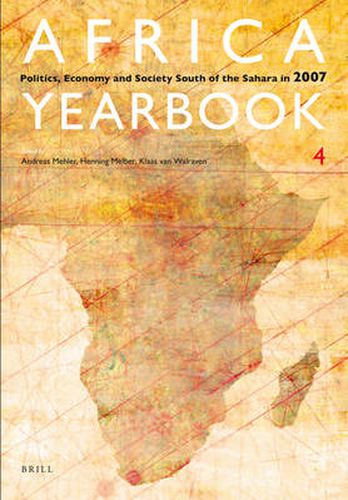 Cover image for Africa Yearbook Volume 4: Politics, Economy and Society South of the Sahara in 2007