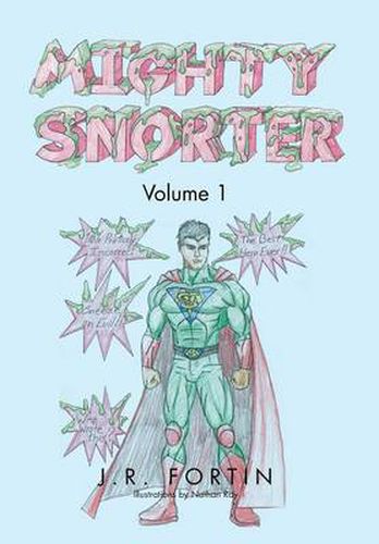 Cover image for Mighty Snorter Volume 1