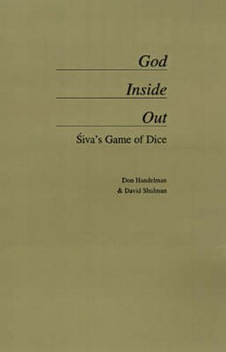 Cover image for God Inside-Out: Siva's Game of Dice