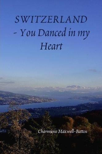 Cover image for Switzerland - You Danced in my Heart