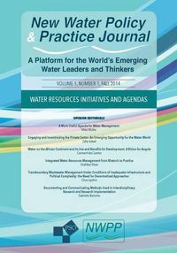 Cover image for Water Resources Initiatives and Agendas: Volume 1, Number 1 of New Water Policy and Practice