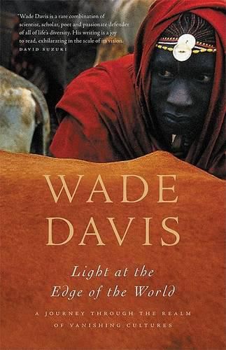 Cover image for Light at the Edge of the World: A Journey Through the Realm of Vanishing Cultures
