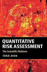 Cover image for Quantitative Risk Assessment: The Scientific Platform