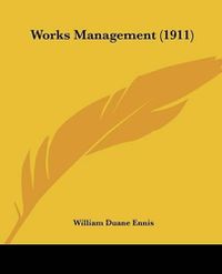 Cover image for Works Management (1911)