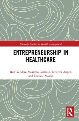 Cover image for Entrepreneurship in Healthcare