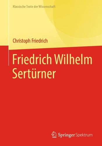 Cover image for Friedrich Wilhelm Serturner