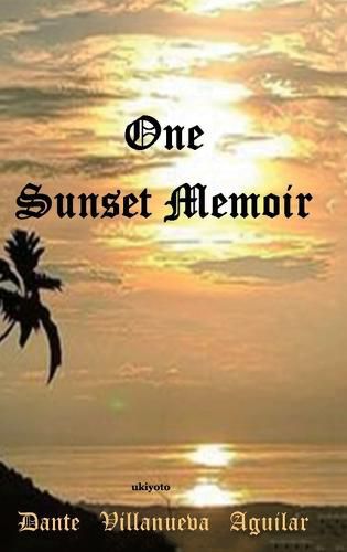 Cover image for One Sunset Memoir