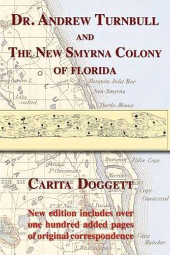 Cover image for Dr. Andrew Turnbull and the New Smyrna Colony of Florida