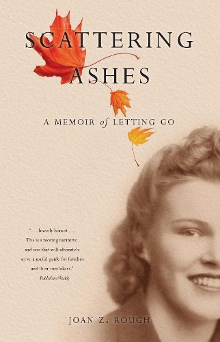 Cover image for Scattering Ashes: A Memoir of Letting Go