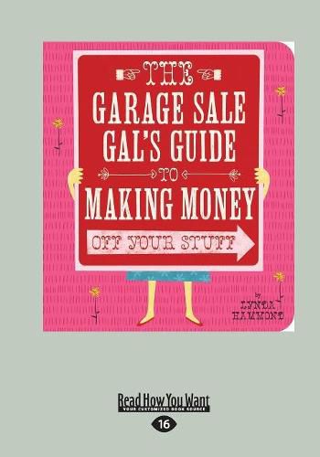 Garage Sale Gal's Guide to Making Money