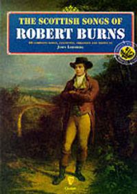 Cover image for The Scottish Songs Of Robert Burns