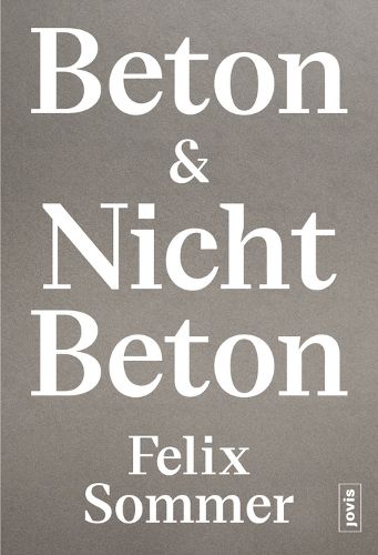 Cover image for Beton & Nicht Beton