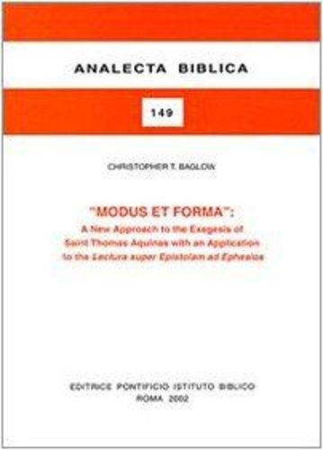 Cover image for Modus Et Ephesios: A New Approach to the Exegesis of St Thomas Aquinas (1225-1274)