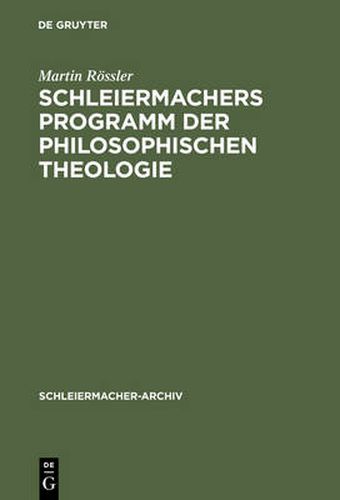 Cover image for Schleiermachers Programm der Philosophischen Theologie