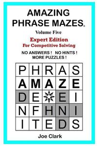 Cover image for Amazing Phrase Mazes