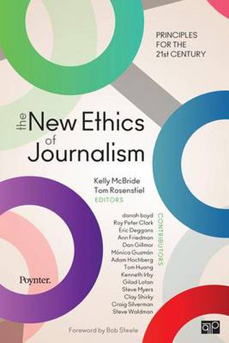 Cover image for The New Ethics of Journalism: Principles for the 21st Century