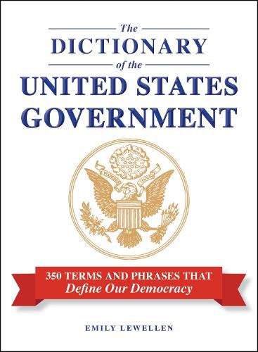 Cover image for The Dictionary of the United States Government