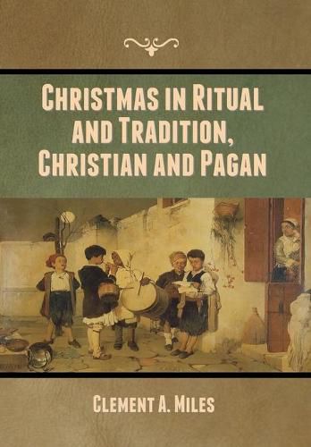 Cover image for Christmas in Ritual and Tradition, Christian and Pagan