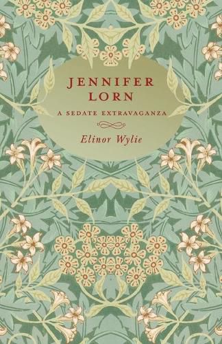 Jennifer Lorn - A Sedate Extravaganza: With an Essay By Martha Elizabeth Johnson