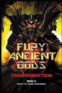 Cover image for Fury of the Ancient Gods