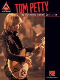 Cover image for Tom Petty - The Definitive Guitar Collection