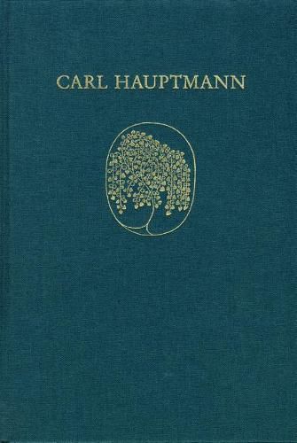 Cover image for Carl Hauptmann: Samtliche Werke / Band XI, I: Wissenschaftliche Schriften (Text)