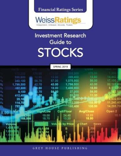 Cover image for Weiss Ratings Investment Research Guide to Stocks, Spring 2019
