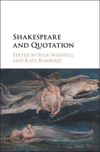 Shakespeare and Quotation