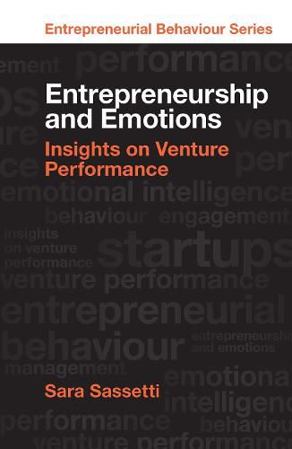 Cover image for Entrepreneurship and Emotions: Insights on Venture Performance