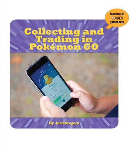 Cover image for Collecting and Trading in Pokemon Go