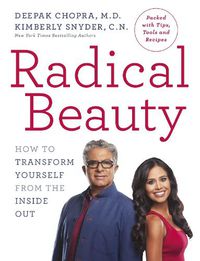 Cover image for Radical Beauty: How to transform yourself from the inside out