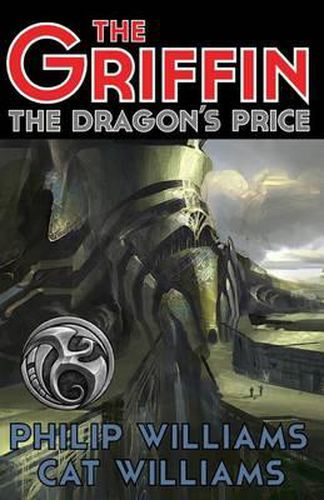 Cover image for The Dragon's Price: (The Griffin Series: Book 3)