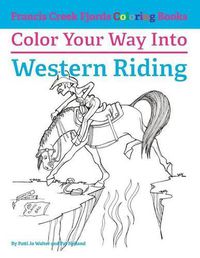Cover image for Color Your Way Into Western Riding