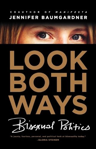 Cover image for Look Both Ways: Bisexual Politics