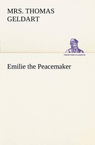 Cover image for Emilie the Peacemaker