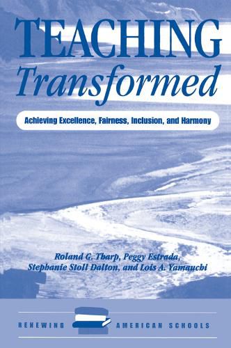 Cover image for Teaching Transformed: Achieving Excellence, Fairness, Inclusion, and Harmony