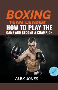 Cover image for Boxing Team Leader