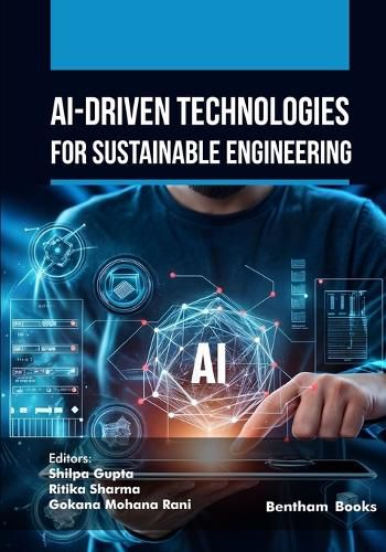 Cover image for AI-Driven Technologies for Sustainable Engineering