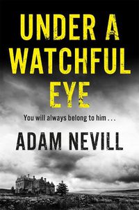 Cover image for Under a Watchful Eye
