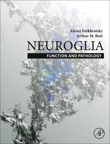 Cover image for Neuroglia: Function and Pathology