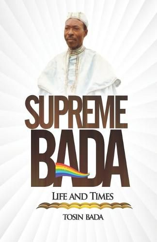 Cover image for Supreme Bada: Life and Times